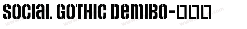 Social Gothic DemiBo字体转换